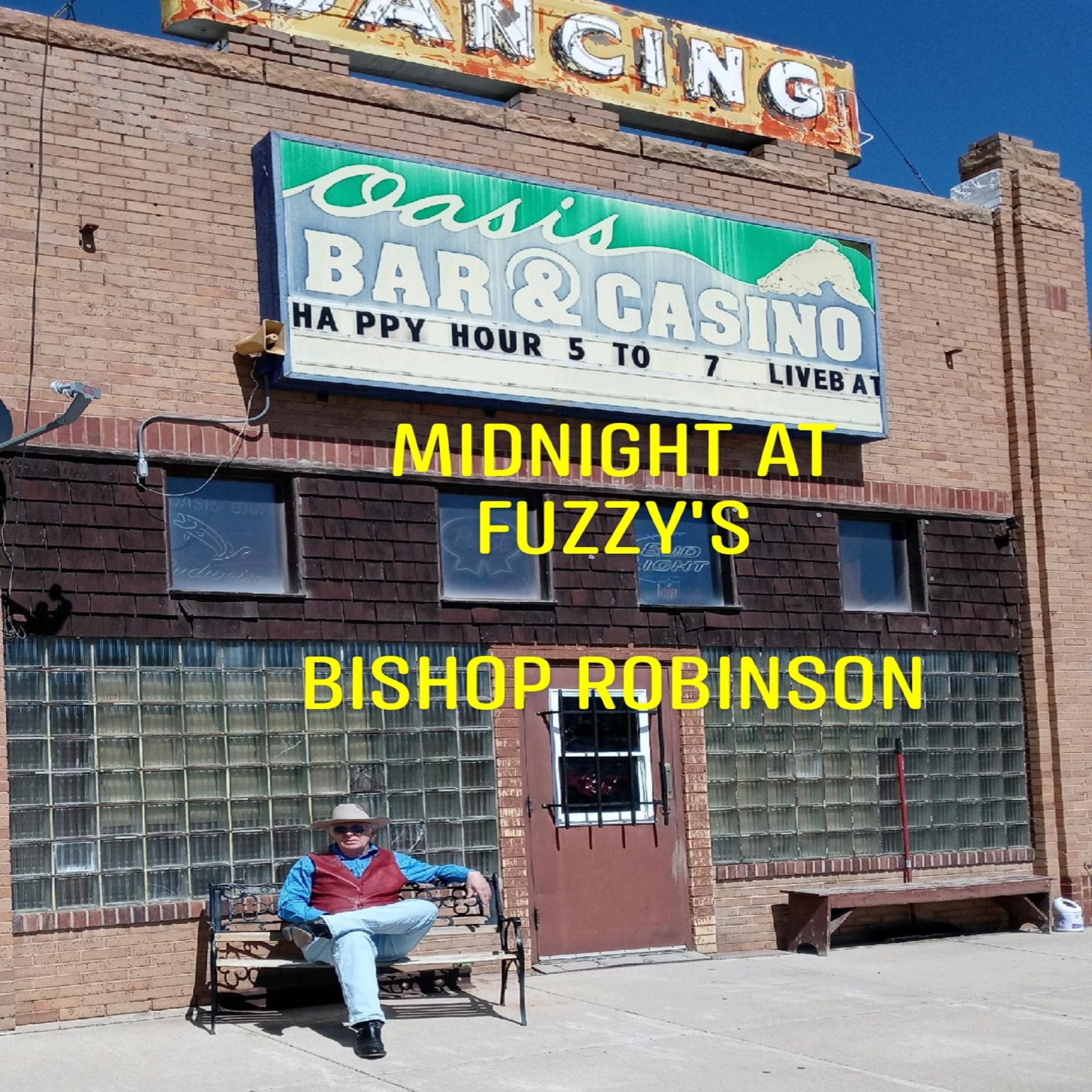 Bishop Robinson Midnight At Fuzzy's